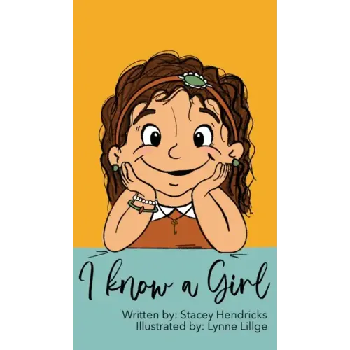 I Know A Girl