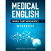 Medical English Word Partnerships 1: Workbook
