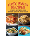 Easy Pasta Recipes: Pasta Recipes For Every Day Of The Week: Pasta Recipe With Beans