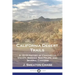 California Desert Trails: A 1919 History of Coachella Valley, Borego, San Felipe, and Several Canyons