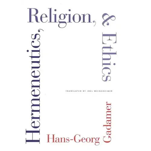 Hermeneutics, Religion, and Ethics