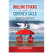 Rolling Stocks and Covered Calls: Two Powerful Investing Methods For Riding the Stock Market's Waves