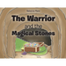 The Warrior and the Magical Stones