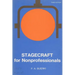 Stagecraft for Nonprofessionals
