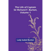 The Life of Captain Sir Richard F. Burton, volume 1