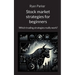 Stock market strategies for beginners: Which trading strategies really work?