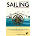 Sailing - Philosophy for Everyone: Catching the Drift of Why We Sail