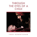 Through the Eyes of a Child