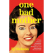 One Bad Mother: In Praise of Psycho Housewives, Stage Parents, Momfluencers, and Other Women We Love to Hate
