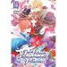 The Dark History of the Reincarnated Villainess, Vol. 14