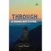 Through a Young Boy's Eyes: A Memoir of Appalachia in the 1960s