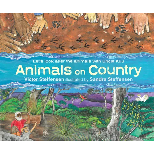 Animals on Country: Let's Look After the Animals with Uncle Kuu