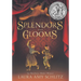 Splendors and Glooms