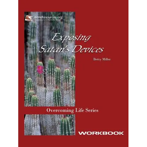 Exposing Satan's Devices Workbook