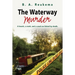 The Waterway Murder