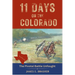 Eleven Days on the Colorado: The Standoff Between the Texian and Mexican Armies and the Pivotal Battle Unfought