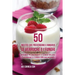 50 Ricette che prevengono e rimuovo le verruche e i funghi: Rimuovi velocemente e senza dolore le verruche e i funghi con cibi naturali