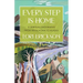 Every Step Is Home: A Spiritual Geography from Appalachia to Alaska