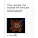 The Land is the Source of the Law: A Dialogic Encounter with Indigenous Jurisprudence
