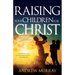 Raising Your Children for Christ
