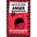 Unfuck Your Anger Workbook: Using Science to Manage Frustration, Rage, and Forgiveness