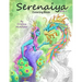 Serenaiya Coloring Book: Book 1
