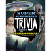 Super Surprising Trivia about the Paranormal