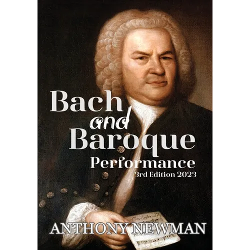 Bach and Baroque: European Source Materials from the Baroque and Early Classical Periods With Special Emphasis on the Music of J.S. Bach