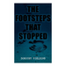 The Footsteps That Stopped: A Murder Mystery