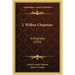 J. Wilbur Chapman: A Biography (1920)