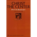 Christ the Center
