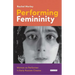 Performing Femininity: Woman as Performer in Early Russian Cinema