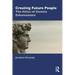 Creating Future People: The Ethics of Genetic Enhancement