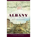 Remembering Albany: Heritage on the Hudson