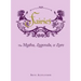 Fairies: The Myths, Legends, & Lore