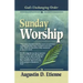 Sunday Worship: God's Unchanging Order