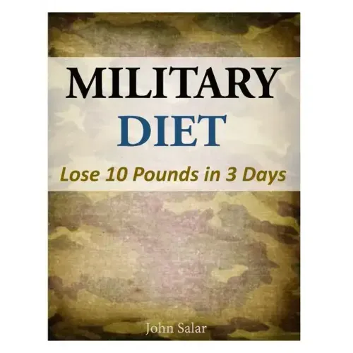 Military Diet - Lose 10 Pounds in 3 Days