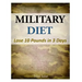 Military Diet - Lose 10 Pounds in 3 Days