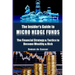 The Insider's Guide to Micro Hedge Funds: The financial strategy and tactics used by the One Percent to become wealthy and rich and how you can become
