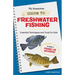 My Awesome Guide to Freshwater Fishing: Essential Techniques and Tools for Kids