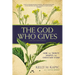 The God Who Gives: How the Trinity Shapes the Christian Story