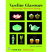 Vaseline Glassware: Fascinating Fluorescent Beauty