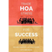 Trade HOA Stress for Success: A Guide to Managing Your HOA in a Healthy Manner