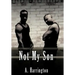 Not My Son