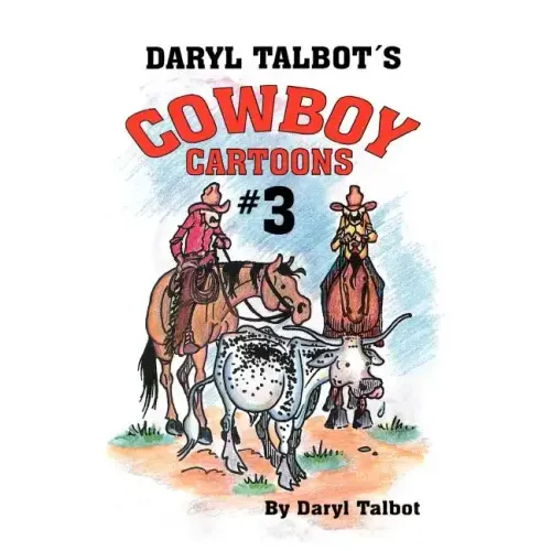 Daryl Talbot's Cowboy Cartoons
