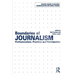 Boundaries of Journalism: Professionalism, Practices and Participation