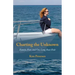 Charting the Unknown: Family, Fear, and One Long Boat Ride