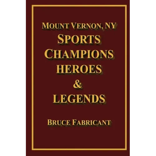 Mount Vernon, NY Sports Champions Heroes & Legends