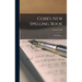 Cobb's New Spelling Book [microform]: in Six Parts ...