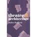 Theatre and Architecture